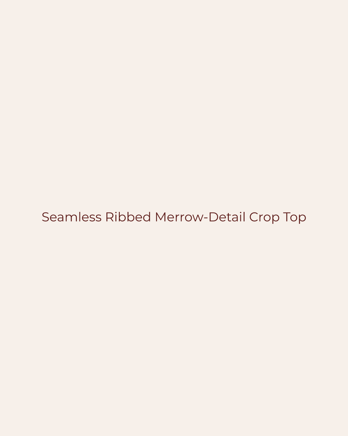 Golden House temporary product placeholder for Seamless Ribbed Merrow-Detail Crop Top by By Together
