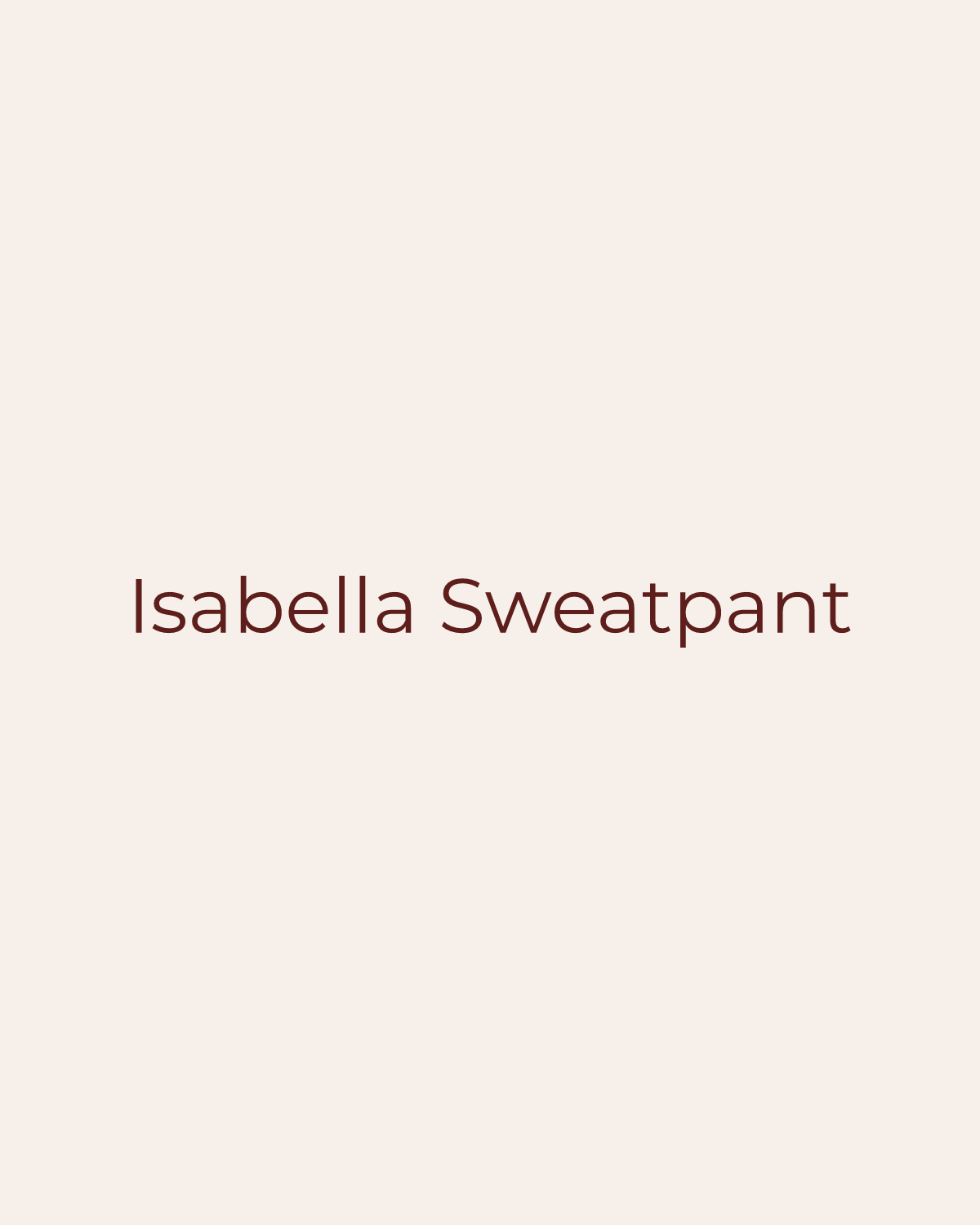Golden House temporary product placeholder for Isabella Sweatpant by Beach Riot
