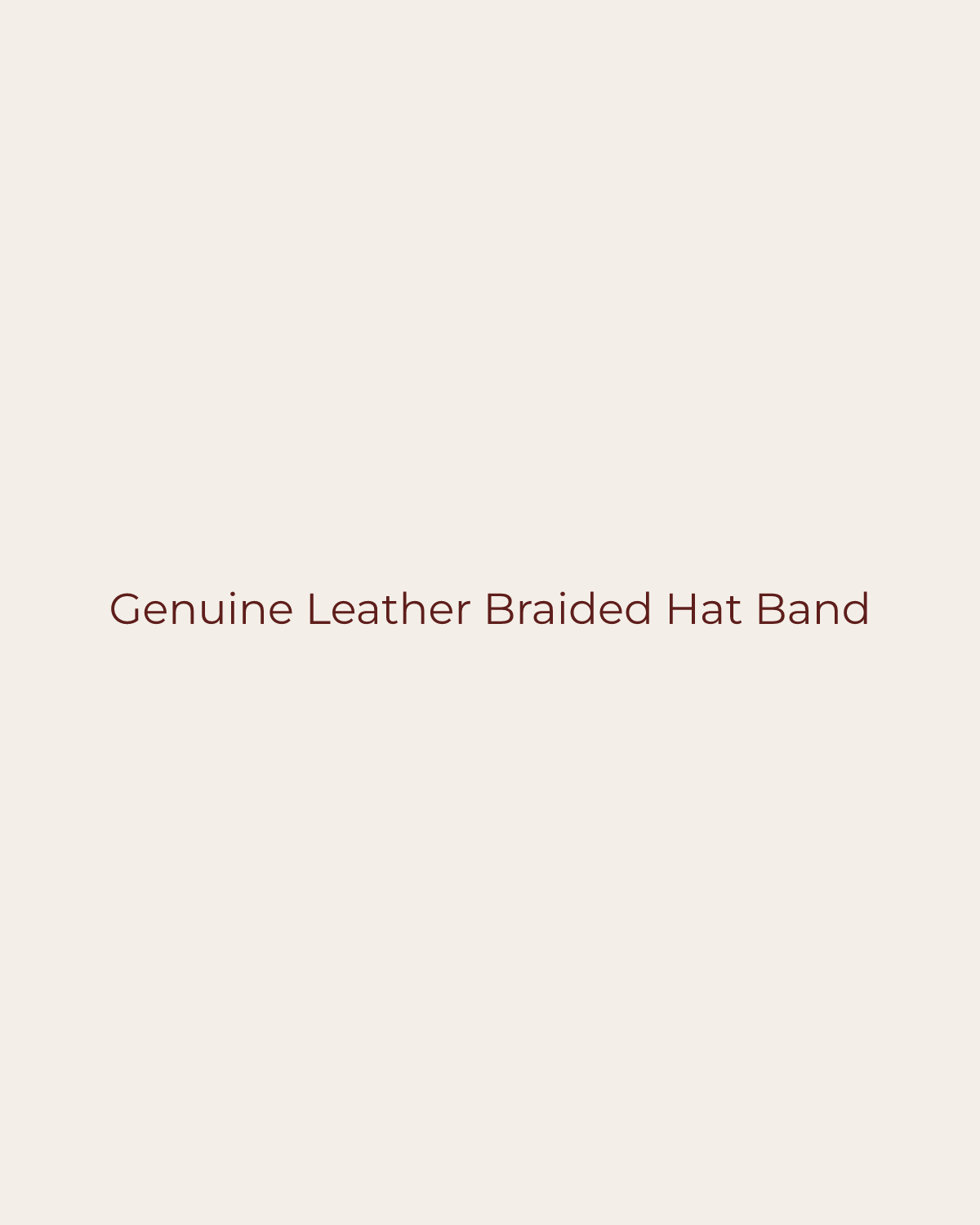 Golden House temporary product placeholder for Genuine Leather Braided Hat Band by WEST VON