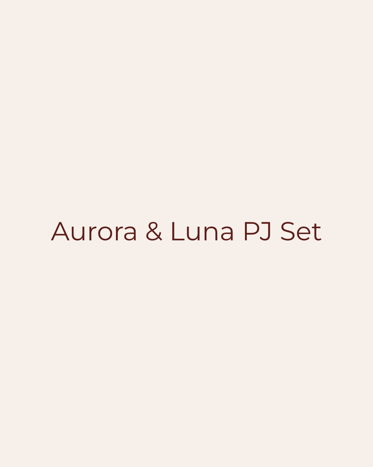 Golden House temporary product placeholder for Aurora & Luna PJ Set by Beach Riot