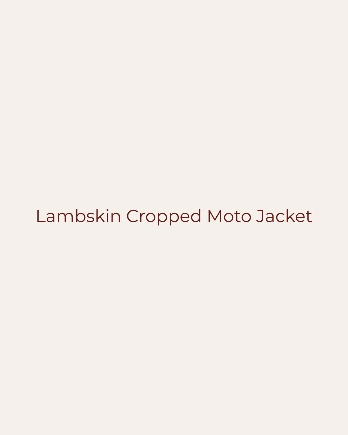 Golden House temporary product placeholder for Lambskin Cropped Moto Jacket by Productseeker