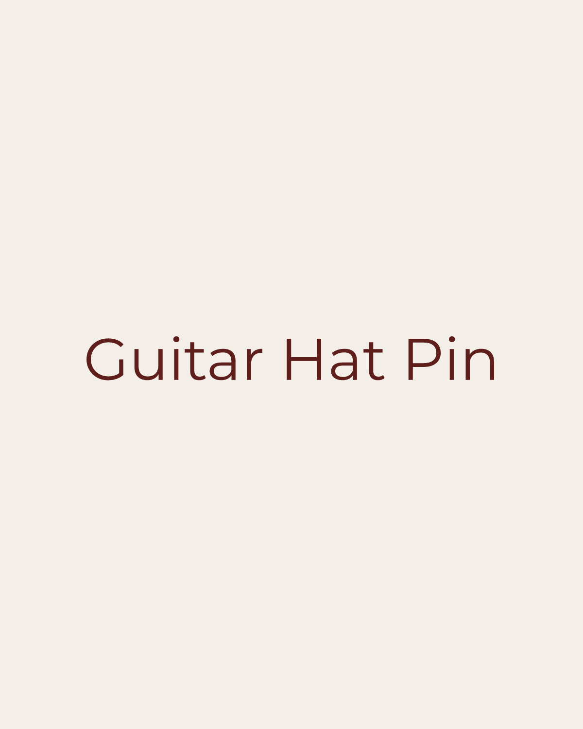 Golden House temporary product placeholder for Guitar Hat Pin by Gigi Pip