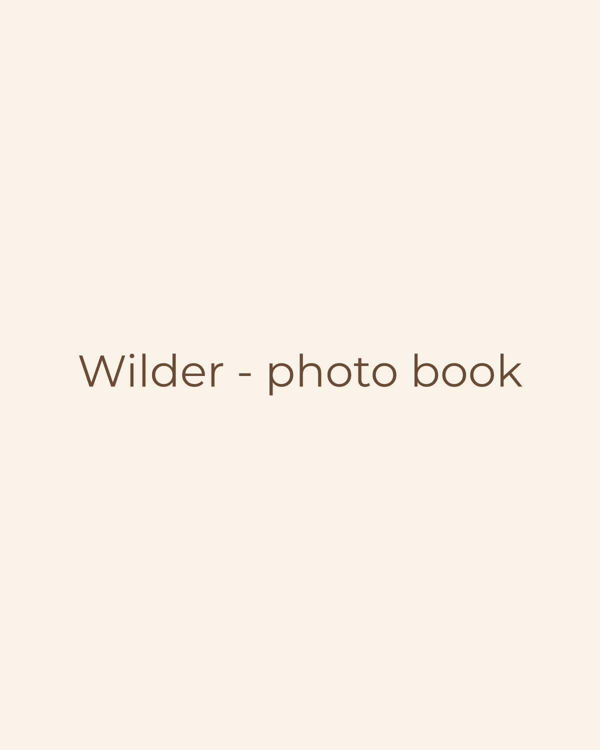 Golden House temporary product placeholder for Wilder - photo book by Thought Catalog