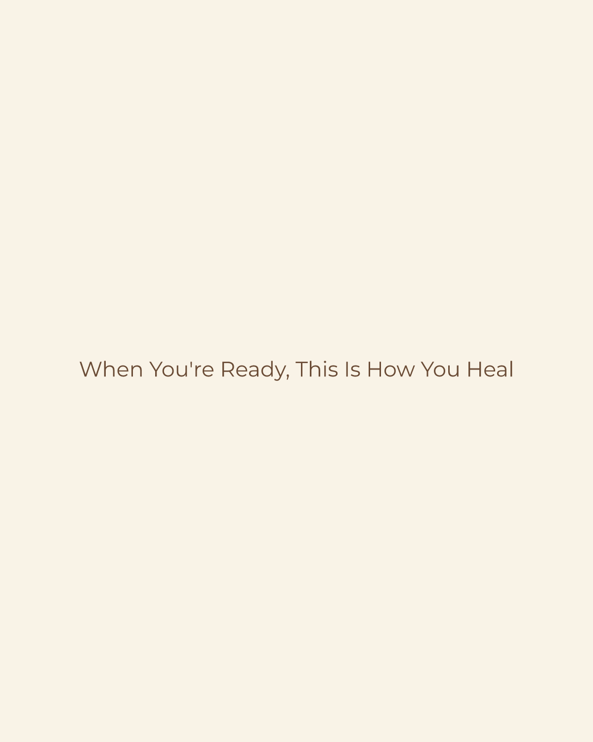 Golden House temporary product placeholder for When You're Ready, This Is How You Heal by Thought Catalog
