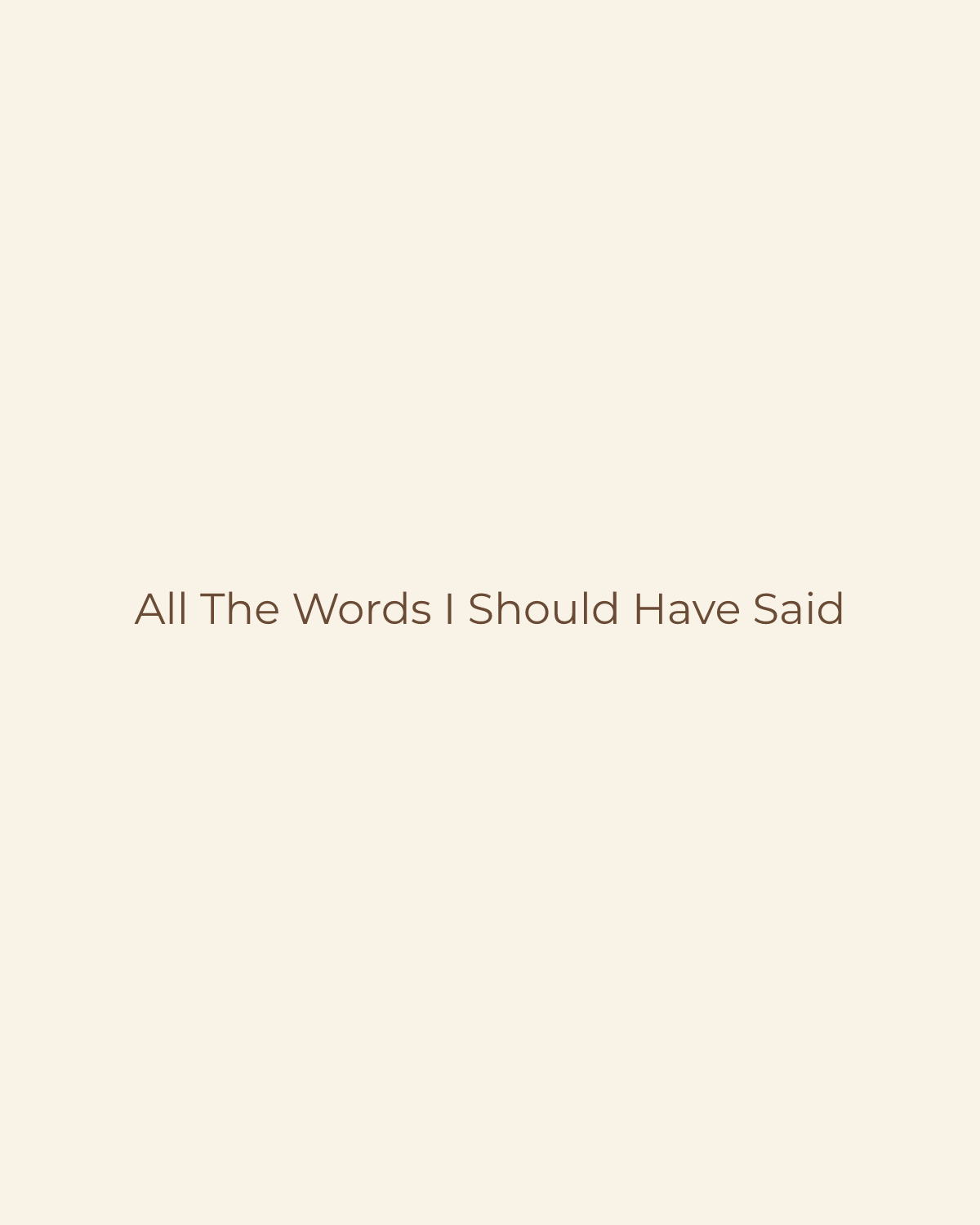 Golden House temporary product placeholder for All The Words I Should Have Said by Thought Catalog